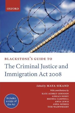 Seller image for Blackstone's Guide to the Criminal Justice and Immigration Act 2008 for sale by WeBuyBooks