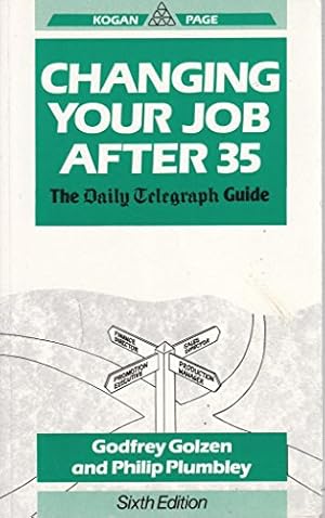 Bild des Verkufers fr Changing Your Job After 35 zum Verkauf von WeBuyBooks