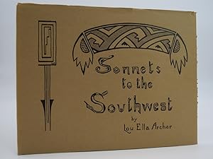 SONNETS TO THE SOUTHWEST