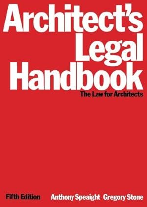 Seller image for Architect's Legal Handbook: The Law for Architects, Fifth Edition (Architectural Press Legal Guides) for sale by WeBuyBooks