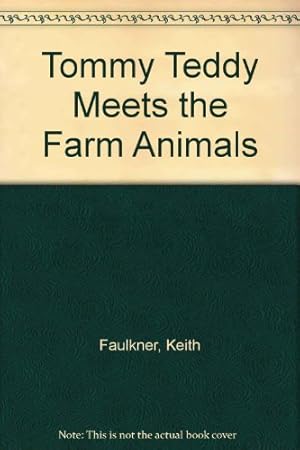 Seller image for Tommy Teddy Meets the Farm Animals for sale by WeBuyBooks