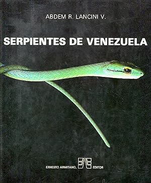 Imagen del vendedor de Serpientes De Venezuela (Spanish Edition) a la venta por Librairie Cayenne