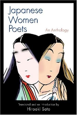 Seller image for Japanese Women Poets: An Anthology by Sato, Hiroaki [Paperback ] for sale by booksXpress