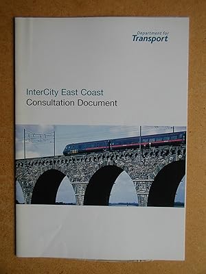 Seller image for InterCity East Coast: Consultation Document. for sale by N. G. Lawrie Books