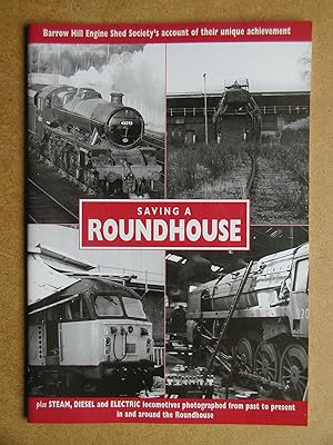 Seller image for Saving a Roundhouse. for sale by N. G. Lawrie Books
