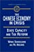Seller image for The Chinese Economy in Crisis: State Capacity and Tax Reform (Studies on Contemporary China) by Wang, Xiaohu (Shawn), Hu, An'gang [Paperback ] for sale by booksXpress