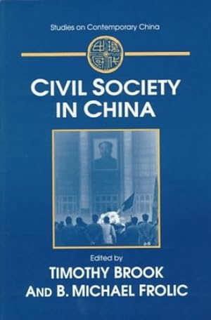 Seller image for Civil Society in China (Studies on Contemporary China) by Brook, Timothy, Frolic, B. Michael [Paperback ] for sale by booksXpress