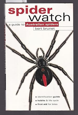 Seller image for Spider Watch : A Guide to Australian Spiders for sale by Laura Books