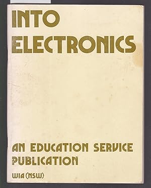 Into Electronics - An Introductory Text