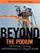 Immagine del venditore per Beyond the Podium: Delivering Training and Performance to a Digital World [Soft Cover ] venduto da booksXpress