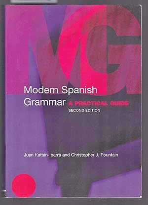 Modern Spanish Grammar : A Practical Guide