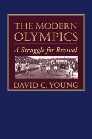 Seller image for The Modern Olympics: A Struggle for Revival by Young, David C. [Paperback ] for sale by booksXpress