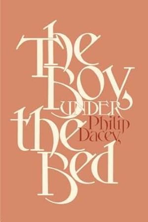 Seller image for The Boy under the Bed (Johns Hopkins: Poetry and Fiction) by Dacey, Prof Philip [Paperback ] for sale by booksXpress