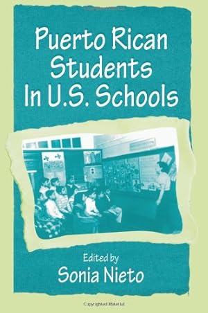 Seller image for Puerto Rican Students in U.S. Schools (Sociocultural, Political, and Historical Studies in Education) [Paperback ] for sale by booksXpress