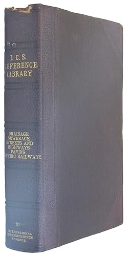 I. C. S. Reference Library, Number 97; Drainage; Sewerage; Streets and Highways; Paving; Electric...
