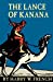 Seller image for The Lance of Kanana [Soft Cover ] for sale by booksXpress