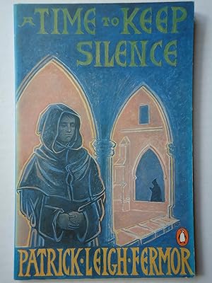 Seller image for A TIME TO KEEP SILENCE for sale by GfB, the Colchester Bookshop