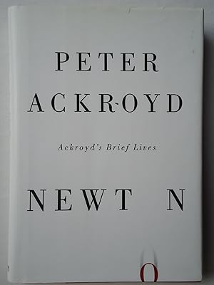 Seller image for NEWTON. (Ackroyd's Brief Lives) for sale by GfB, the Colchester Bookshop