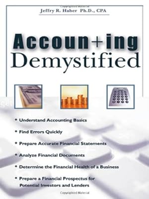 Image du vendeur pour Accounting Demystified by Haber, Jeffry R. [Paperback ] mis en vente par booksXpress