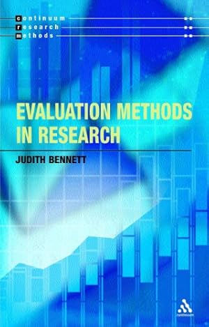 Seller image for Evaluation Methods in Research (Continuum Research Methods) by Bennett, Judith [Paperback ] for sale by booksXpress