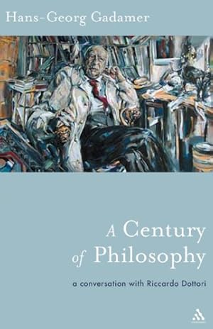 Immagine del venditore per A Century of Philosophy: Hans Georg Gadamer in Conversation with Riccardo Dottori (Athlone Contemporary European Thinkers) by Gadamer, Hans-Georg [Paperback ] venduto da booksXpress