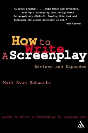 Imagen del vendedor de How to Write: A Screenplay, 2nd Edition by Schwartz, Mark Evan [Paperback ] a la venta por booksXpress