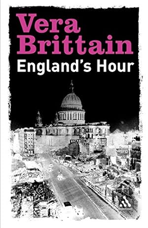 Seller image for England`s Hour: An Autobiography 1939-1941 by Brittain, Vera [Paperback ] for sale by booksXpress