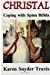 Seller image for Christal: Coping with Spina Bifida [Soft Cover ] for sale by booksXpress