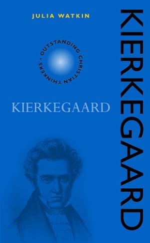 Image du vendeur pour Kierkegaard (Outstanding Christian Thinkers) by Watkin, Julia [Paperback ] mis en vente par booksXpress