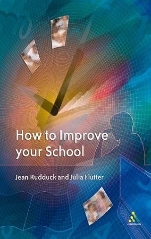 Seller image for How To Improve Your School by Rudduck, Jean, Flutter, Julia [Paperback ] for sale by booksXpress