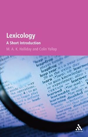 Imagen del vendedor de Lexicology: A Short Introduction by Halliday, M.A.K., Yallop, Colin [Paperback ] a la venta por booksXpress