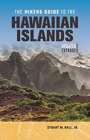 Immagine del venditore per The Hikers Guide to the Hawaiian Islands: Updated and Expanded by Ball Jr., Stuart M. [Paperback ] venduto da booksXpress