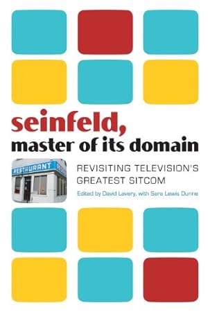 Seller image for Seinfeld, Master of Its Domain: Revisiting Television's Greatest Sitcom [Paperback ] for sale by booksXpress