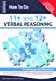 Seller image for Anthem How To Do 11+ and 12+ Verbal Reasoning: Technique and Practice (Anthem Learning Verbal Reasoning) [Soft Cover ] for sale by booksXpress