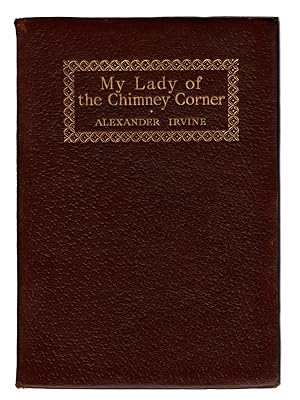 Seller image for MY LADY OF THE CHIMNEY CORNER: A Tale of Ireland by Alexander Irvine. UNDATED LIMP BOARDS. London and Glasgow: Collins, c.1954. for sale by Once Read Books