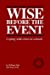 Seller image for Wise Before the Event: Coping with Crises in Schools [Soft Cover ] for sale by booksXpress