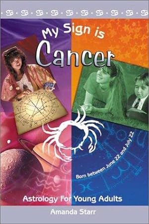 Seller image for My Sign Is Cancer (My Star is .Series) for sale by WeBuyBooks