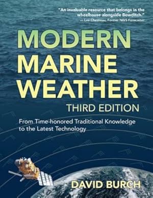 Seller image for Modern Marine Weather: From Time-Honored Traditional Knowledge to the Latest Technology by Burch, David [Paperback ] for sale by booksXpress