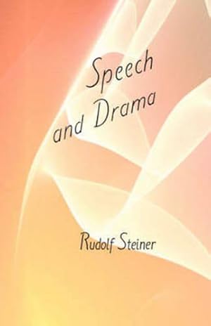 Seller image for Speech and Drama by Steiner, Rudolf [Paperback ] for sale by booksXpress