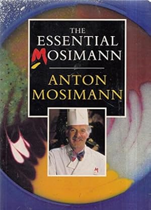 Image du vendeur pour The Essential Mosimann mis en vente par WeBuyBooks