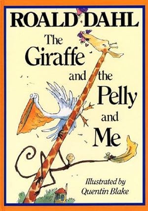 Immagine del venditore per The Giraffe And The Pelly And Me venduto da WeBuyBooks