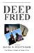 Immagine del venditore per Deep Fried [Soft Cover ] venduto da booksXpress