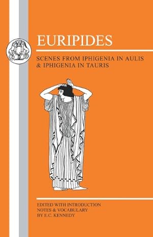 Seller image for Euripides: Scenes from Iphigenia in Aulis and Iphigenia in Tauris (Greek Texts) by Euripides [Paperback ] for sale by booksXpress
