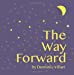 Seller image for The Way Forward [Soft Cover ] for sale by booksXpress