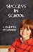 Image du vendeur pour Success in School: How to Help Children Pay Attention and Concentrate in the Classroom and Improve Kids   Focus on Homework- A Guide for Parents and Teachers [Soft Cover ] mis en vente par booksXpress