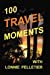 Seller image for 100 Travel Moments [Soft Cover ] for sale by booksXpress