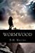 Seller image for Wormwood [Soft Cover ] for sale by booksXpress