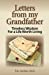 Imagen del vendedor de Letters from my Grandfather: Timeless Wisdom For a Life Worth Living [Soft Cover ] a la venta por booksXpress