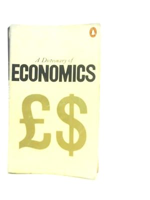 Imagen del vendedor de The Penguin Dictionary of Economics a la venta por World of Rare Books