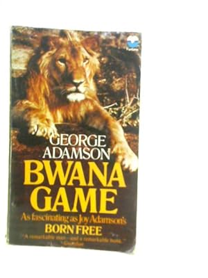 Seller image for Bwana Game for sale by World of Rare Books